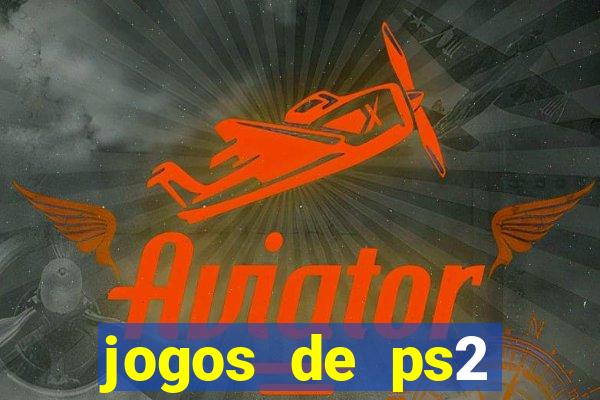 jogos de ps2 formato iso